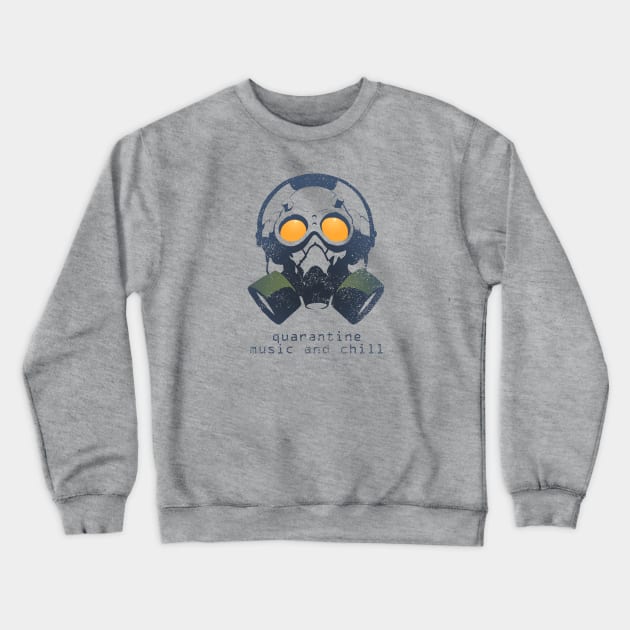 quarantine music and chill Crewneck Sweatshirt by croquis design